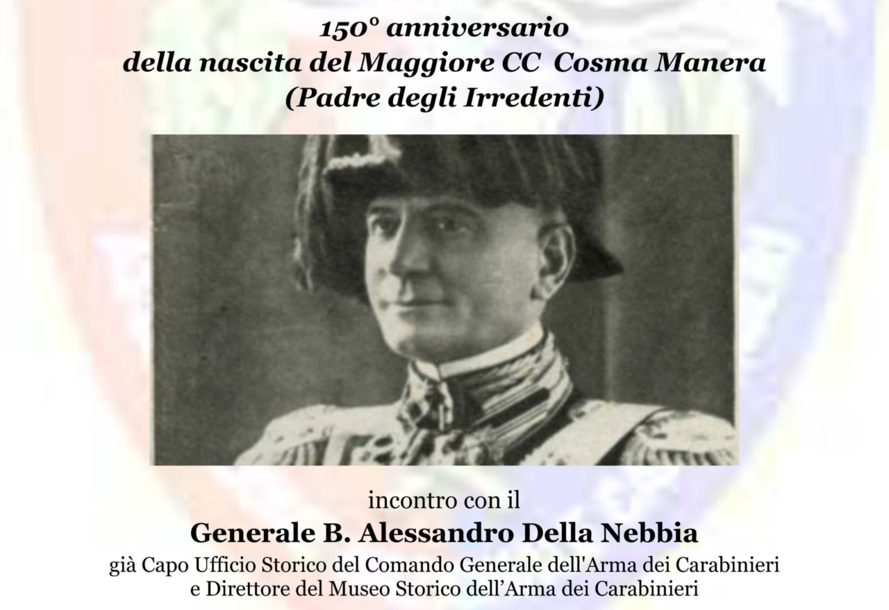 Alessandria ricorda il Maggiore dei Carabinieri Cosma Manera,  il “Padre degli Irredenti”